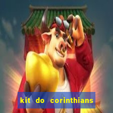 kit do corinthians dls 19